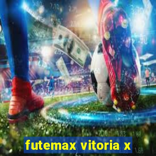 futemax vitoria x